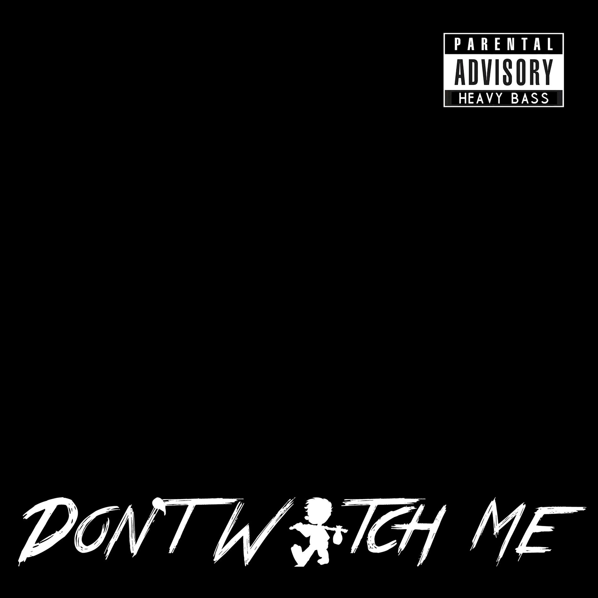 Album cover of Don't Watch Me