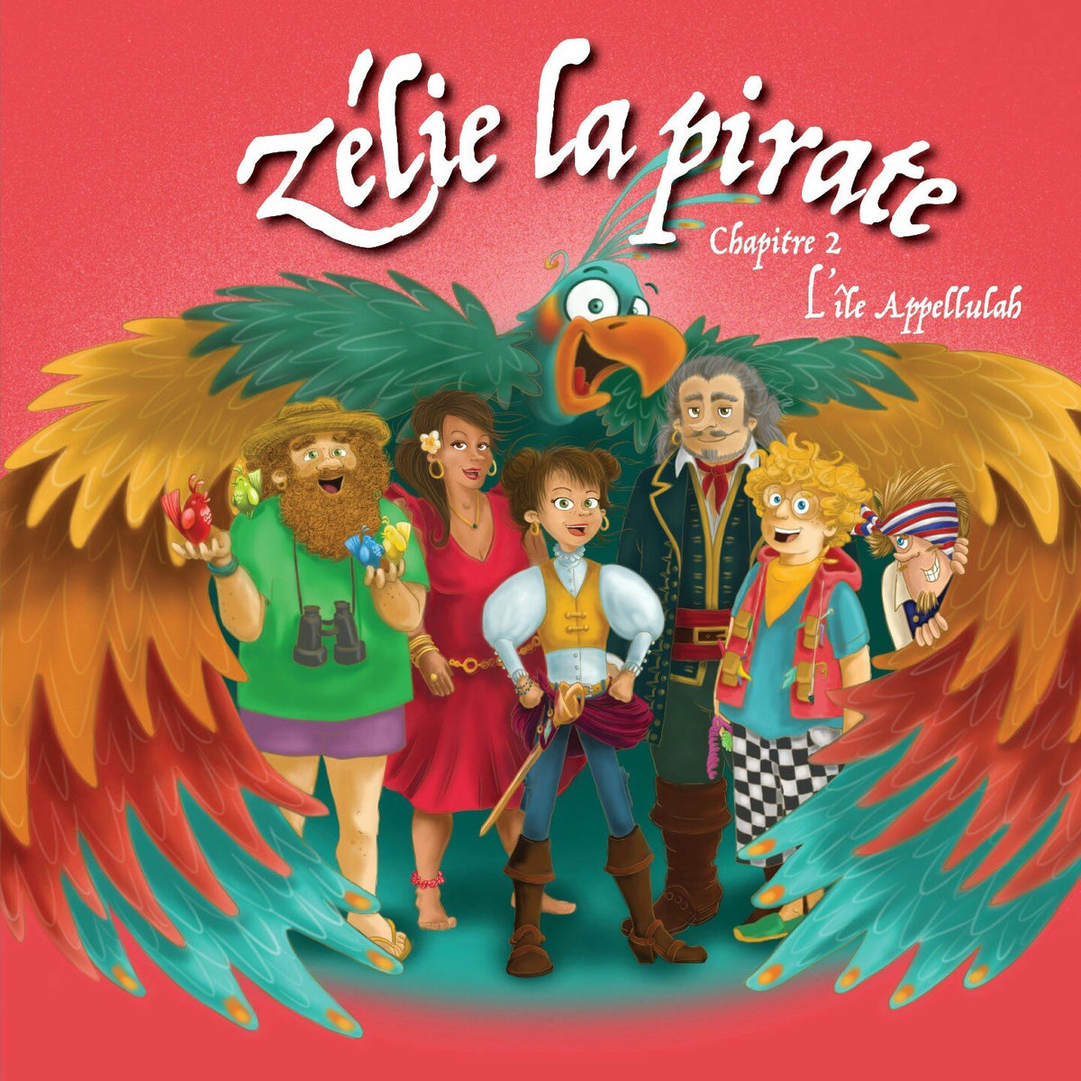 Album cover of Zélie La Pirate - L’île Appellulah : Chapitre 2