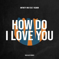 Cover of How Do I Love You (Kai Alce Remix)
