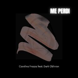 Cover of Me Perdi (versão original em português da série La Casa De Papel) (feat. Dark Oblivion)