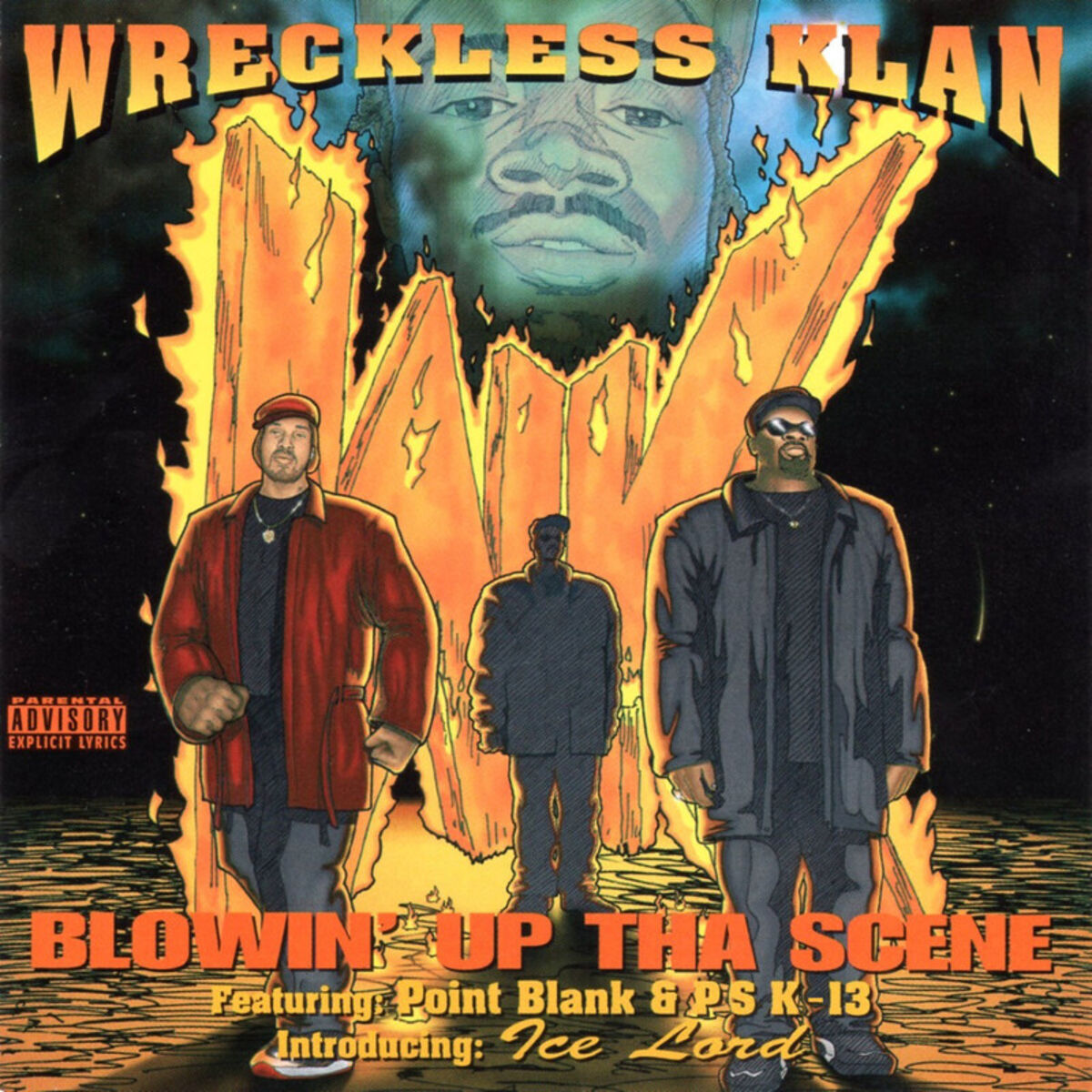 Wreckless Klan: Blowin' Up Tha Scene: CD Wreckless Klan: Blowin' Up Tha Scene: CD