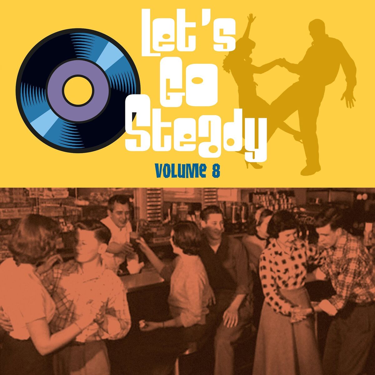 Album cover of Let's Go Steady, Vol. 8