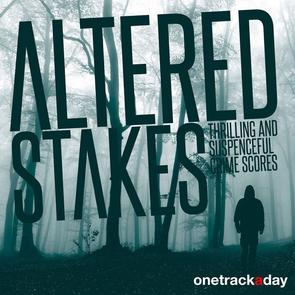 Picture of Altered Stakes: Thrilling and Suspenceful Crime Scores