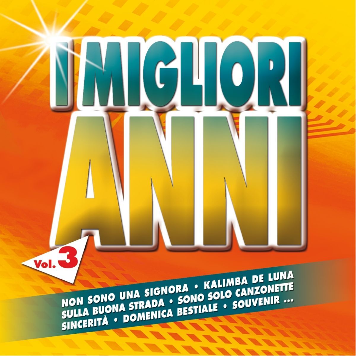 Album cover of I migliori anni, Vol. 3