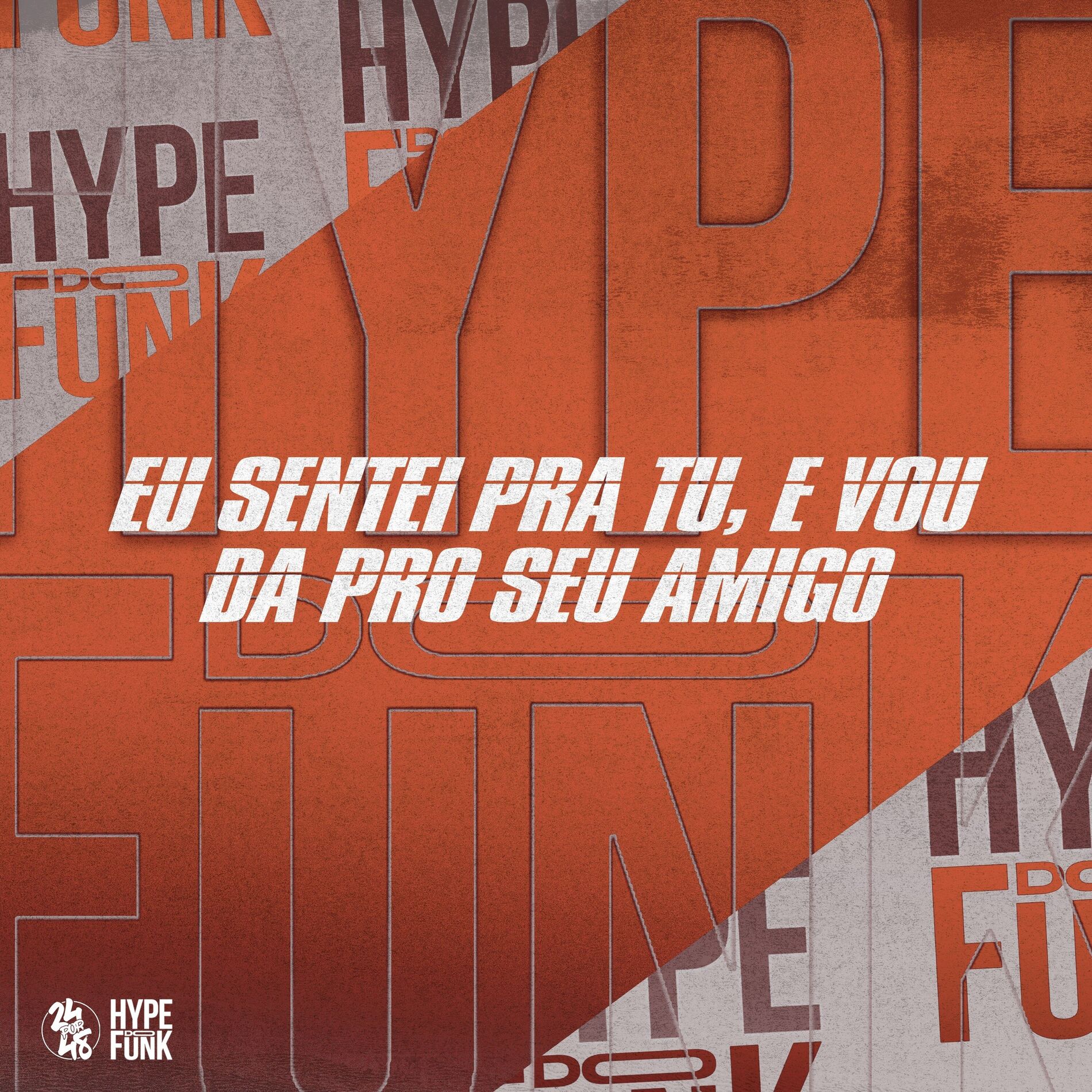 Album cover of Eu Sentei pra Tu, e Vou da pro Seu Amigo