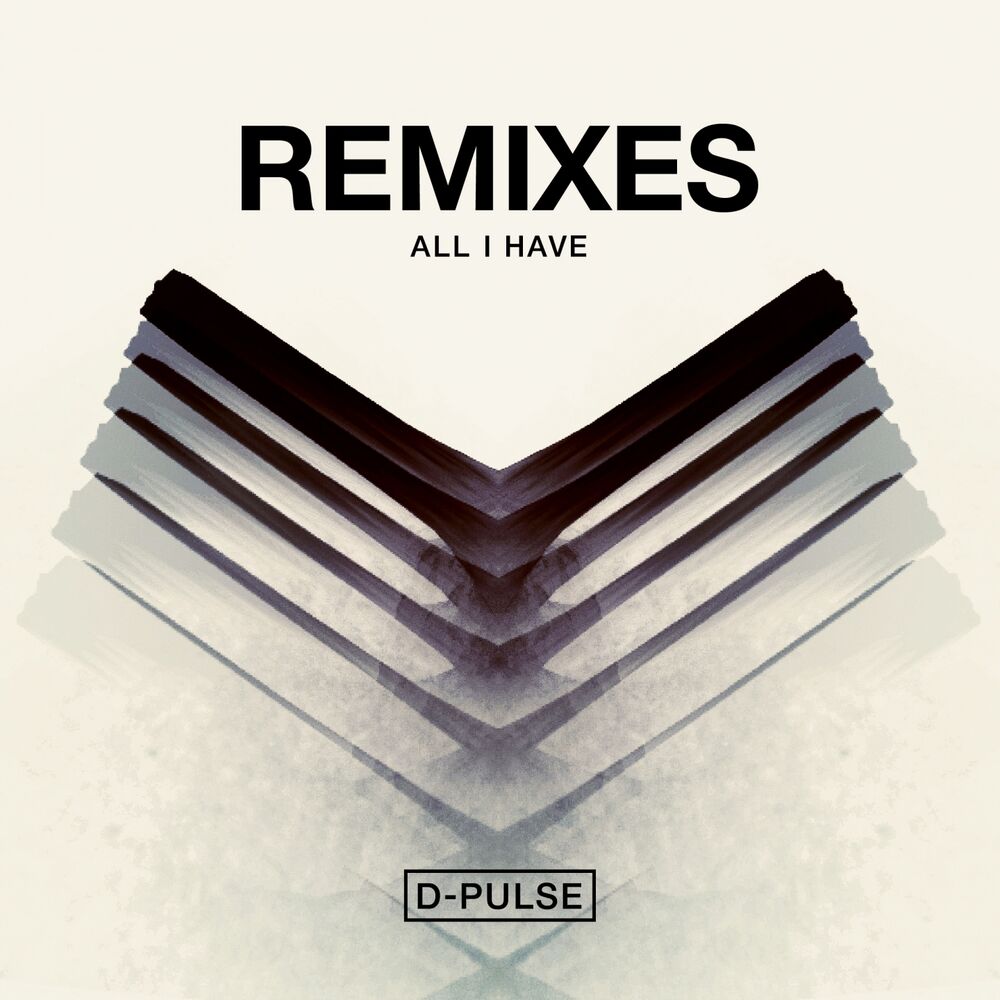 Picture of All I Have (Remixes)