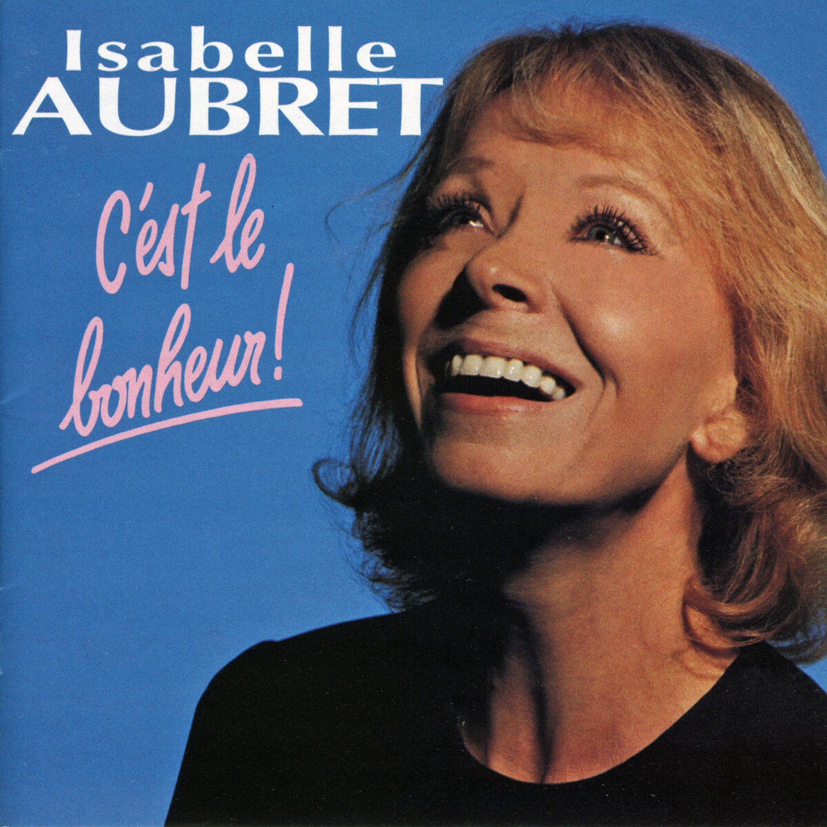Album cover of C'est Le Bonheur !