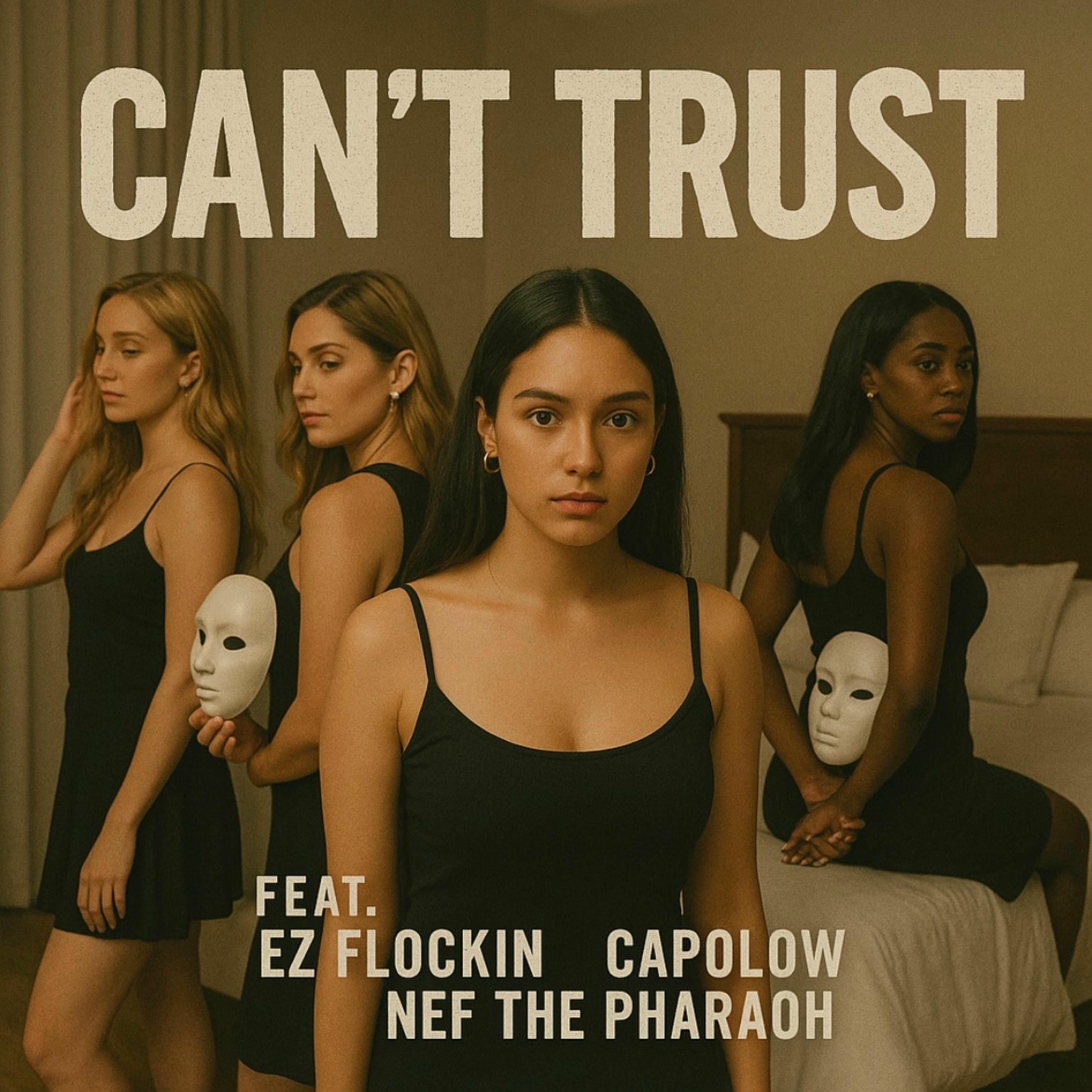 Album cover of CANT TRUST (feat. Capolow & Nef The Pharaoh)