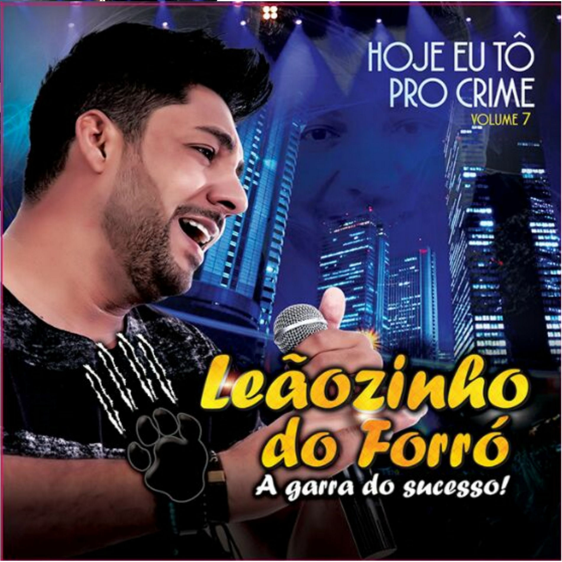 Album cover of Hoje Eu Tô pro Crime, Vol. 7