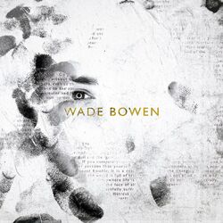 Cover of Wade Bowen