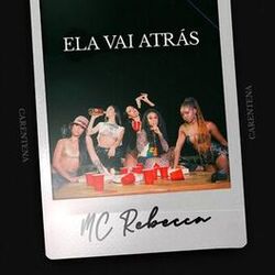 Cover of Ela Vai Atrás (Carentena)