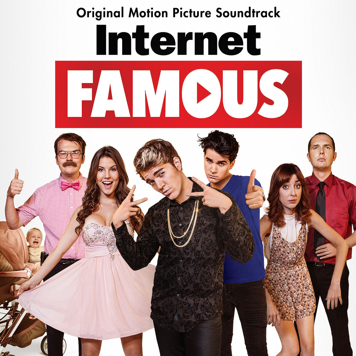 Album cover of Internet Famous (Original Motion Picture Soundtrack)