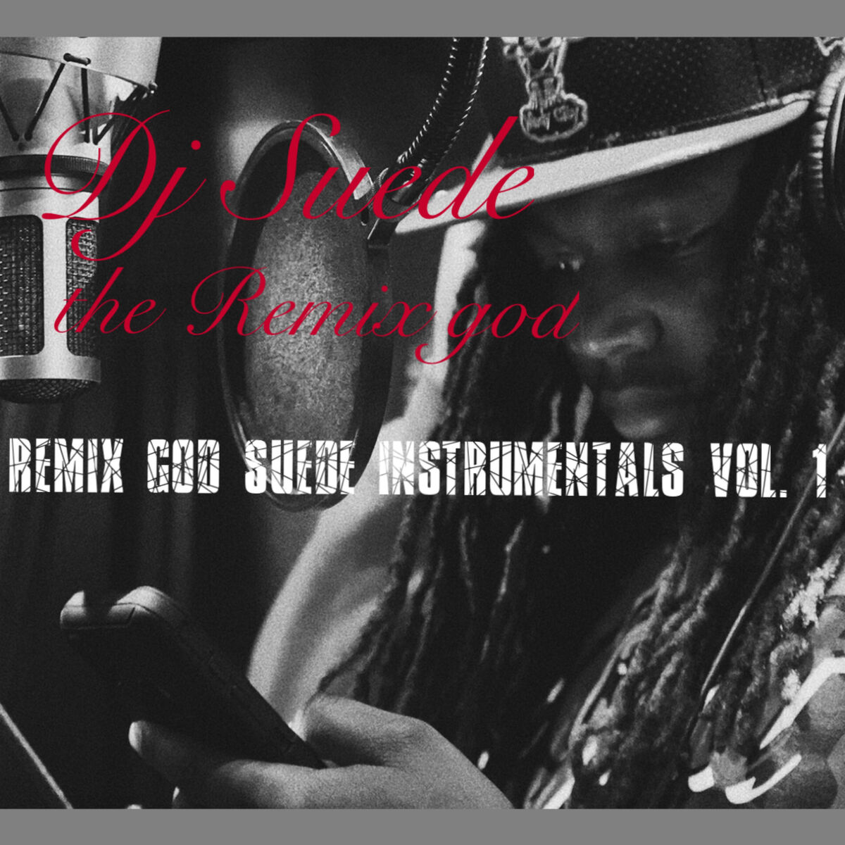 Album cover of Remix God Suede Instrumentals, Vol. 1
