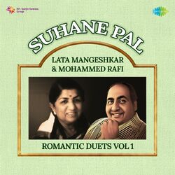 Cover of Suhane Pal - Lata Mangeshkar & Mohammed Rafi Romantic Duets, Vol. 1