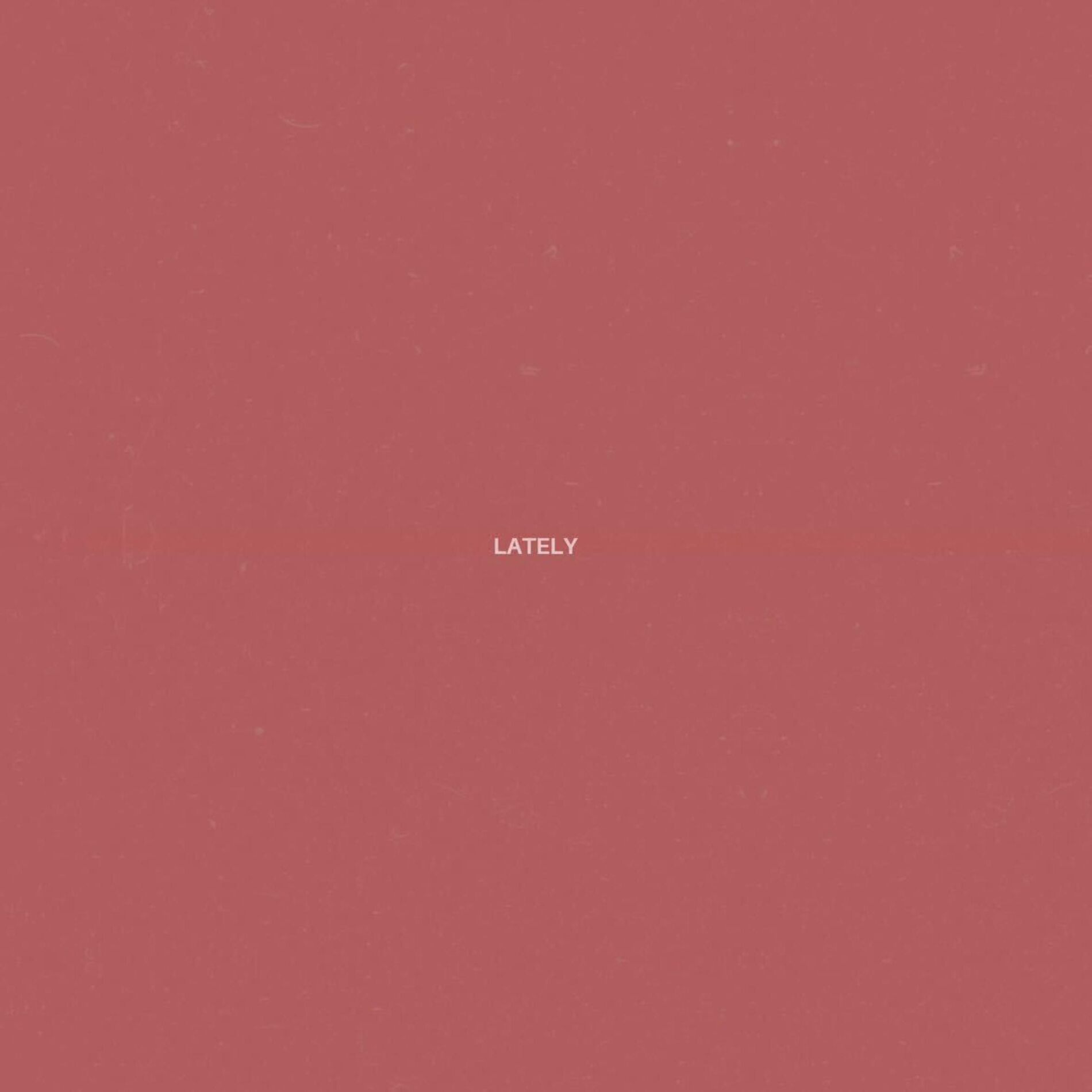 Album cover of lately