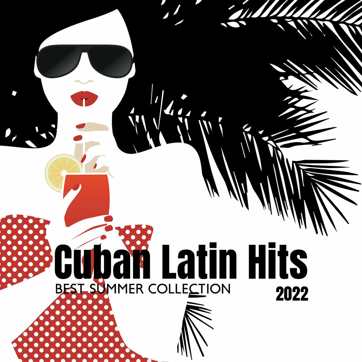 Album cover of Cuban Latin Hits 2022: Best Summer Collection, Latino Ballroom, Salsa, Rumba, Mambo & Bolero, Relax del Mar, Party Songs All Night