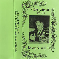 Cover of Det Vårast På NY - Be Og De Skal Få