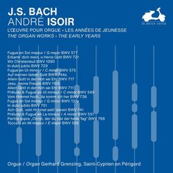 Cover of J.S. Bach: The Organ Works, The Early Years, Vol. 2