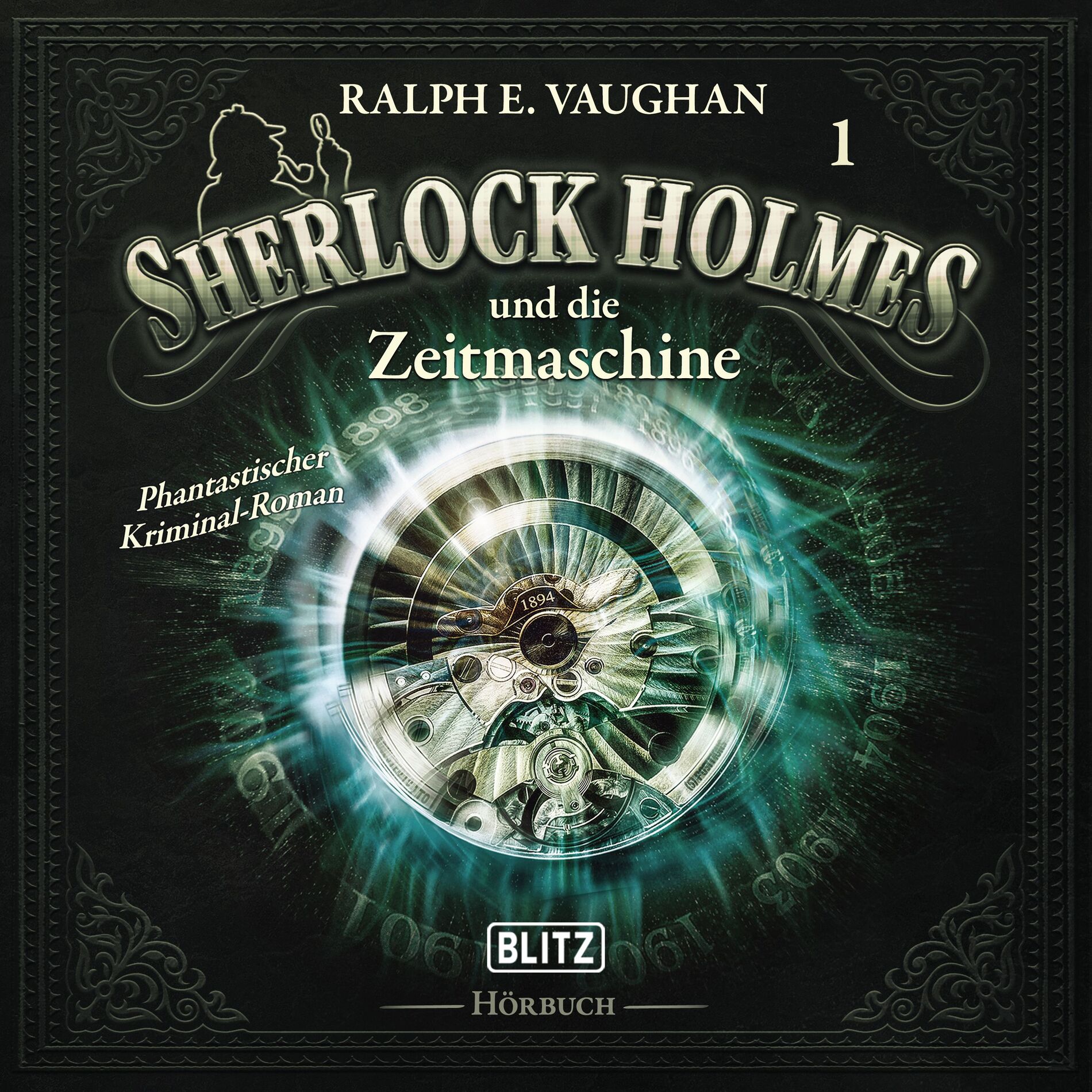 Album cover of Neues von Sherlock Holmes - Die Hörbücher - Folge 1: Sherlock Holmes und die Zeitmaschine