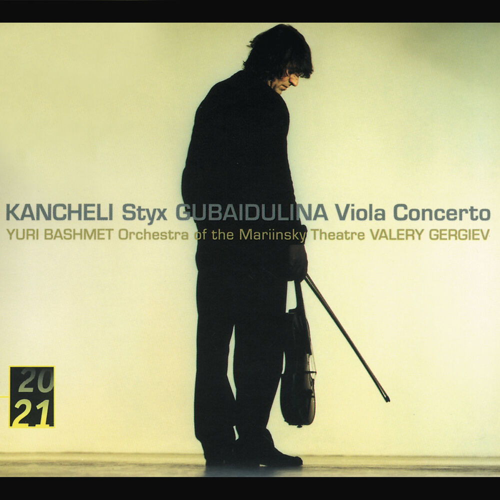 Picture of Kancheli: Styx / Gubaidulina: Viola Concerto