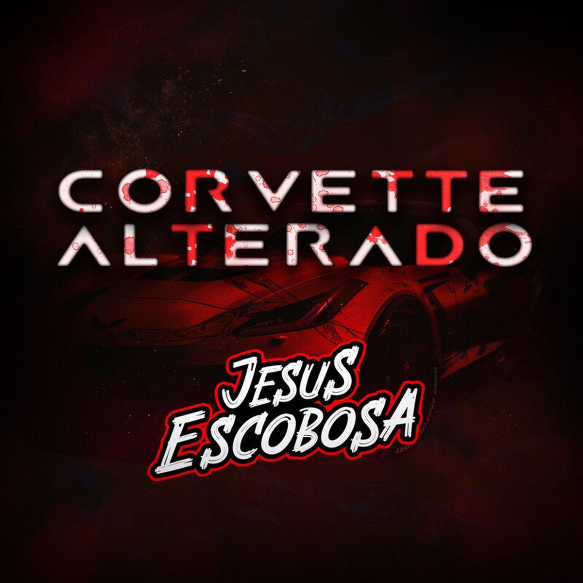Album cover of Corvette Alterado