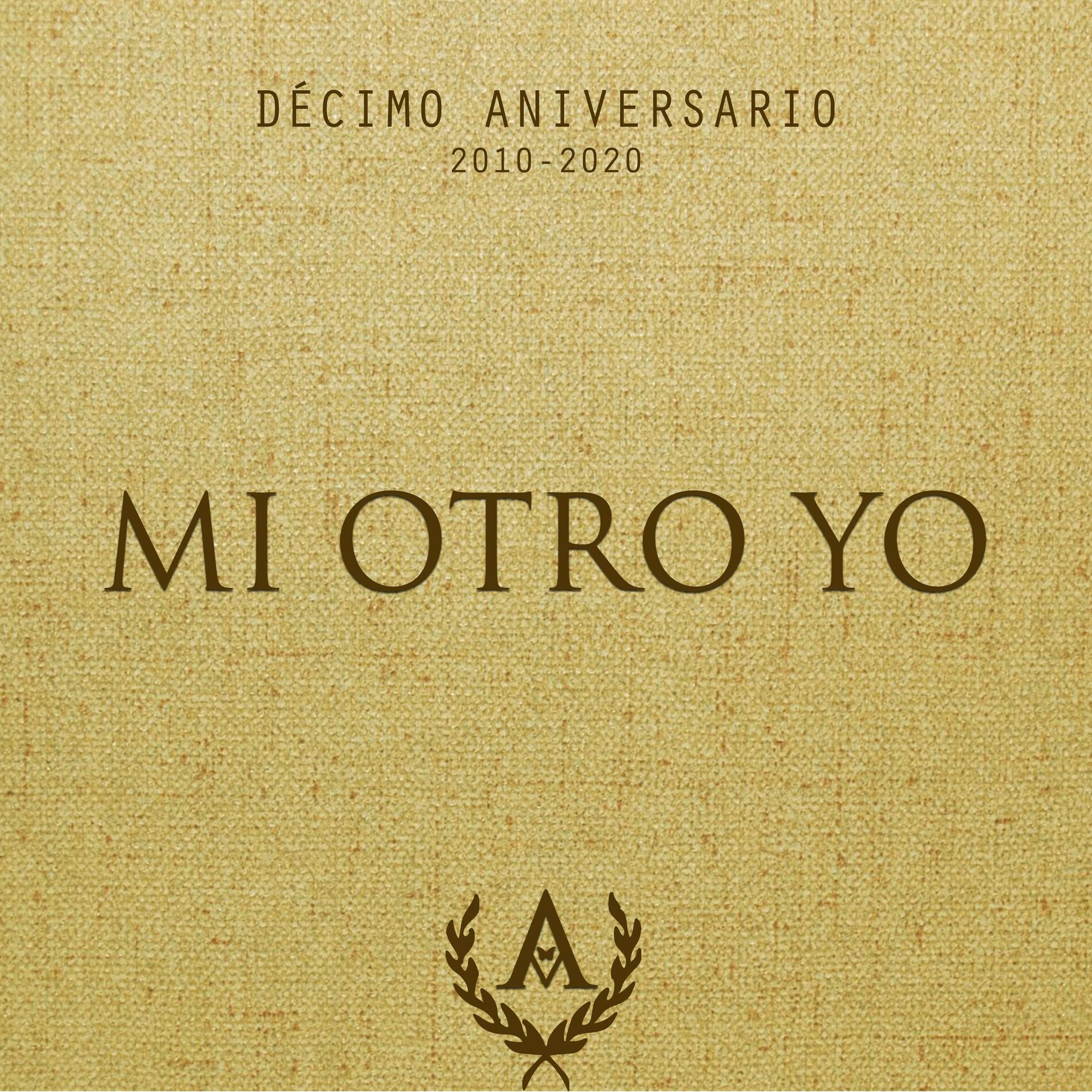Album cover of Mi Otro Yo (Edición Décimo Aniversario)