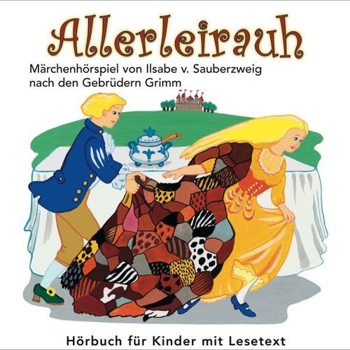 Allerleirauh M rchenh rspiel Von Ilsabe V Sauberzweig Nach Gerbr dern allerleirauh-m-rchenh-rspiel-von-ilsabe-v-sauberzweig-nach-gerbr-dern