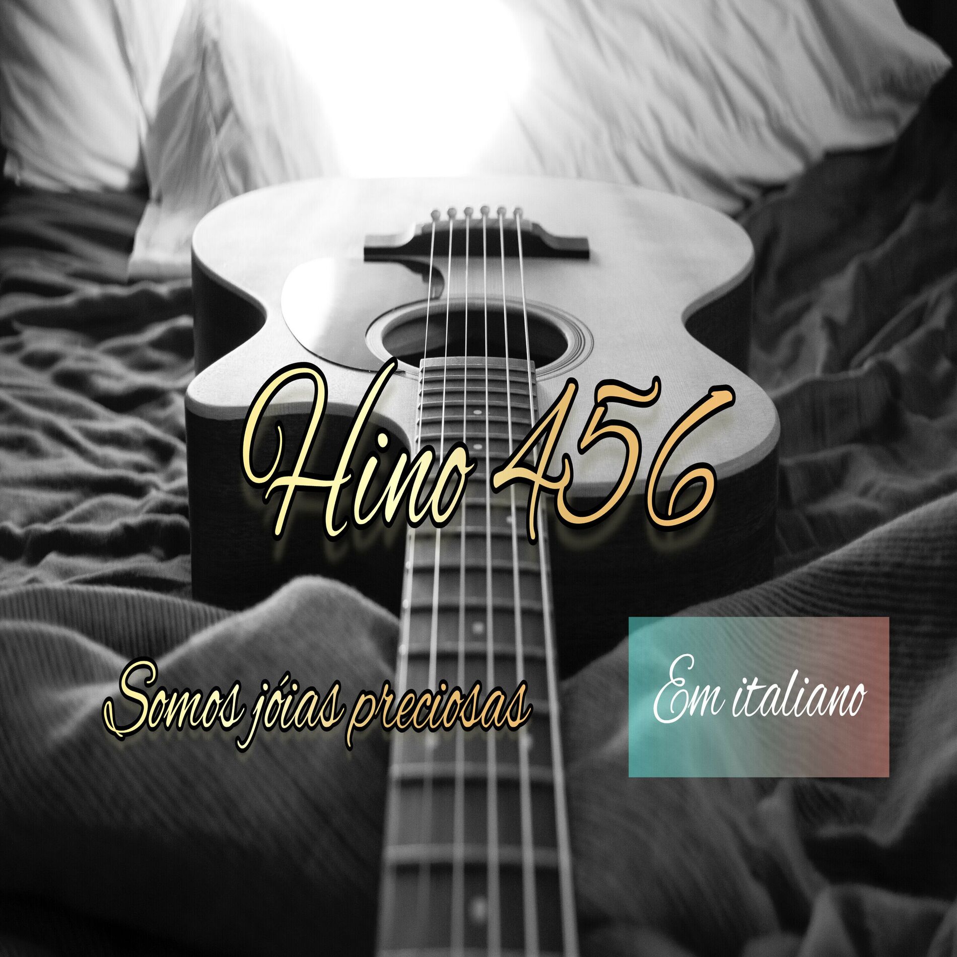 Album cover of Hino 456 - Somos Jóias Preciosas (Em Italiano)