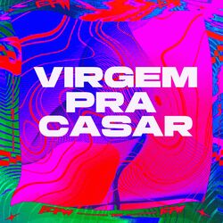 Cover of Virgem pra Casar
