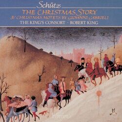 Cover of Schütz: The Christmas Story – Giovanni Gabrieli: Christmas Motets