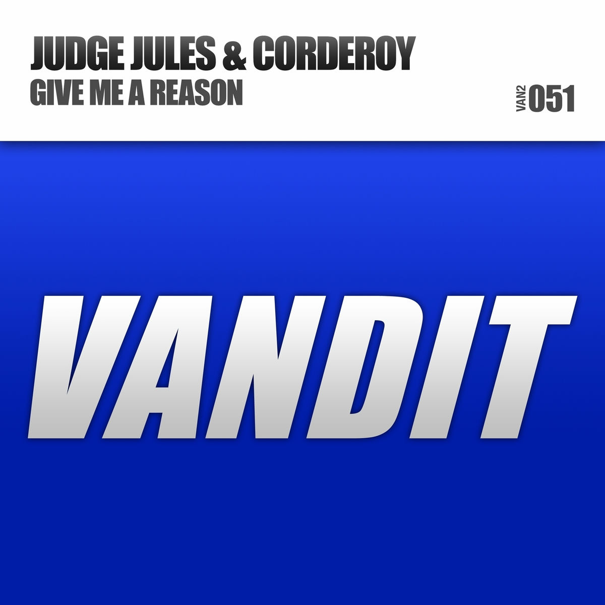 Album cover of Give Me a Reason (Judge Jules & Corderoy)