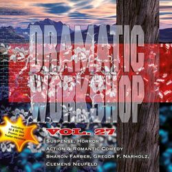Cover of Dramatic Workshop, Vol. 27: Suspense, Horror, Action & Romantic Comedy