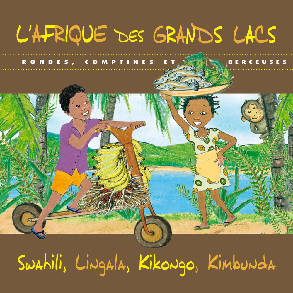 Picture of L'Afrique des Grands Lacs: Rondes, comptines et berceuses (Swahili, Lingala, Kikongo, Kimbunda)
