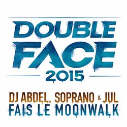 Cover of Fais le Moonwalk (Double Face 2015)