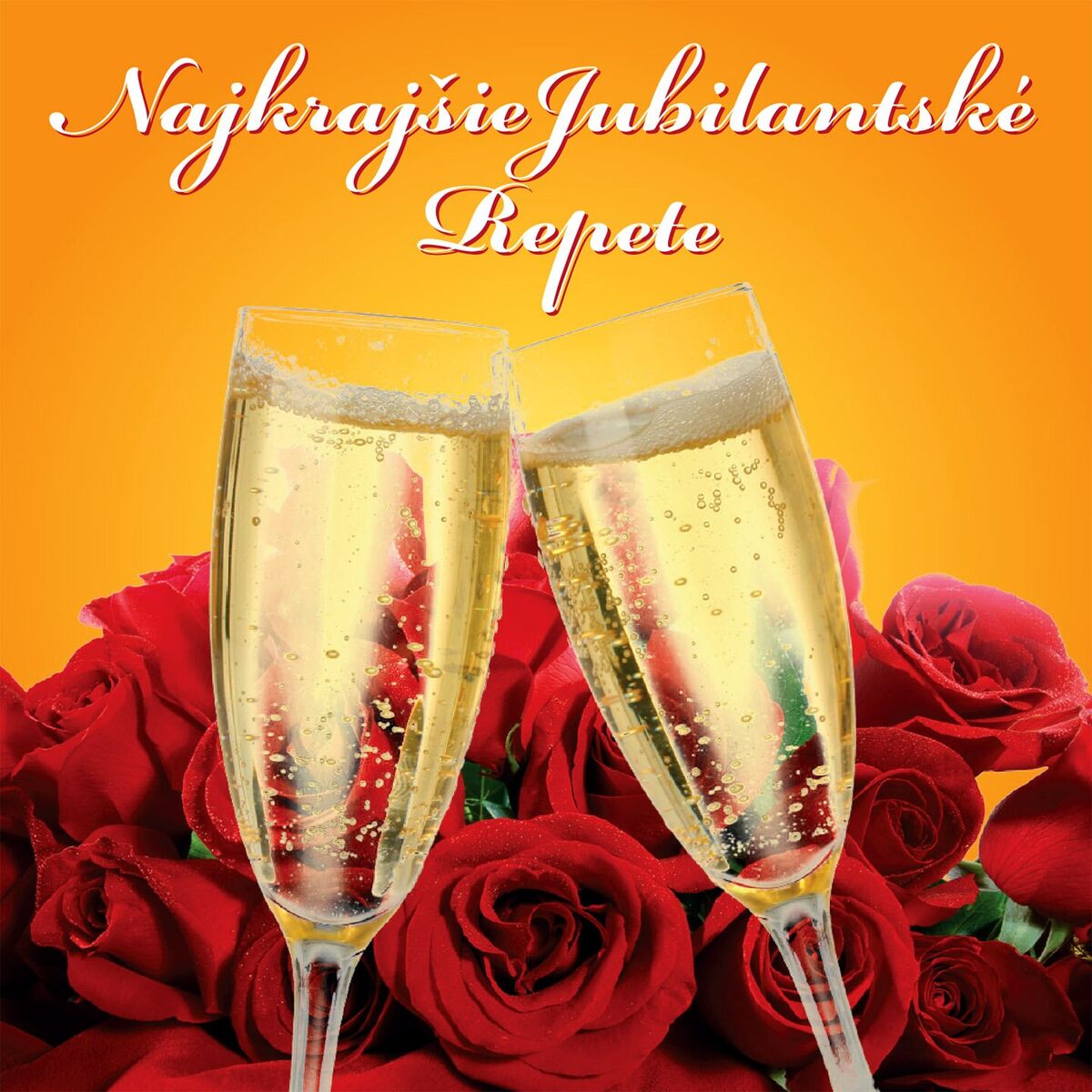 Album cover of Najkrajšie jubilantské repete