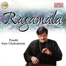 Cover of Pandit Ajoy Chakraborty - Ragamala