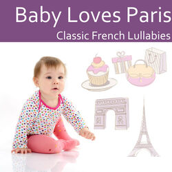 Cover of Baby Loves Paris: Classic French Lullabies