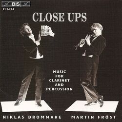 Cover of Close Ups: Music for Clarinet & Percussion