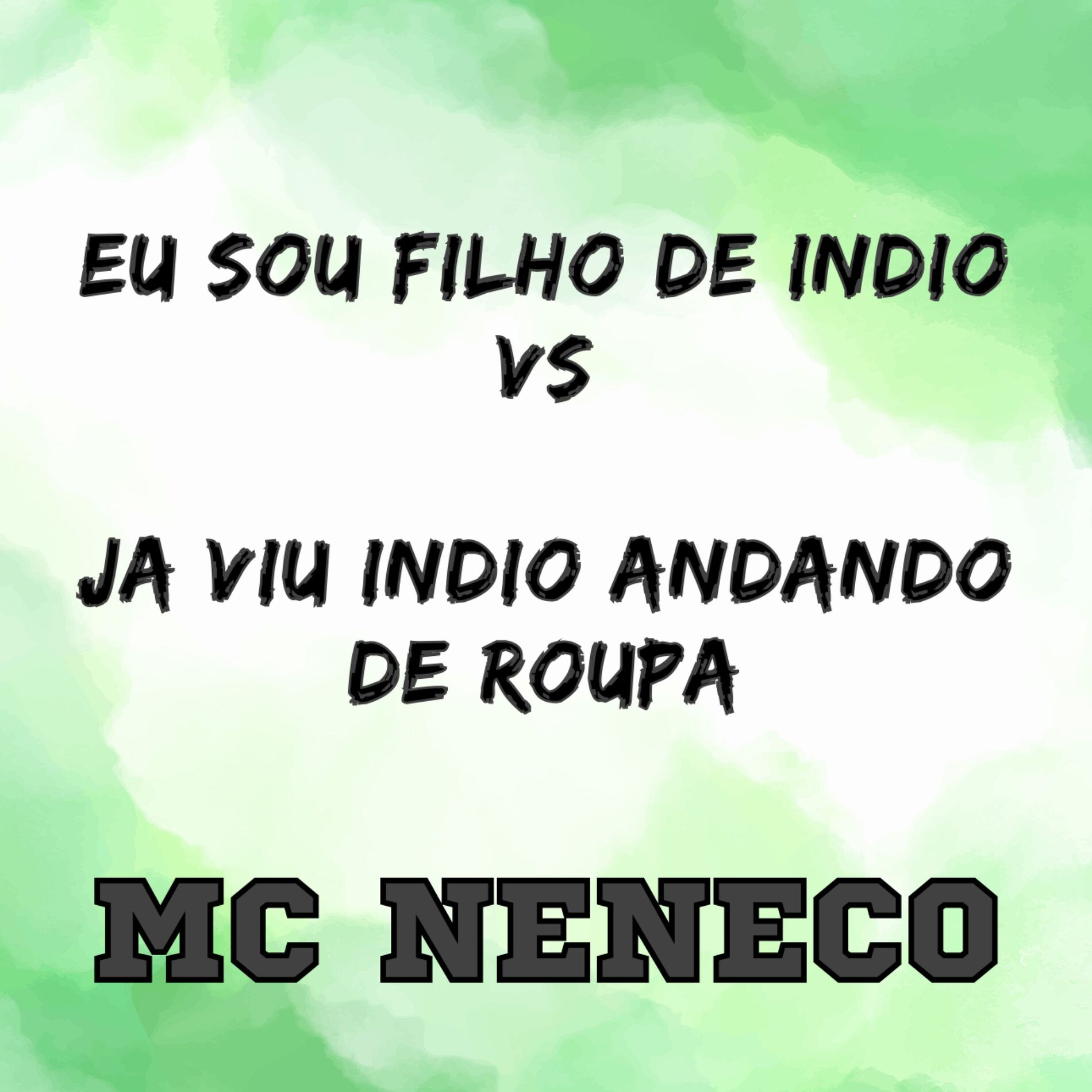 Album cover of Eu Sou Filho de Indio Vs Ja Viu Indio Andando de Roupa