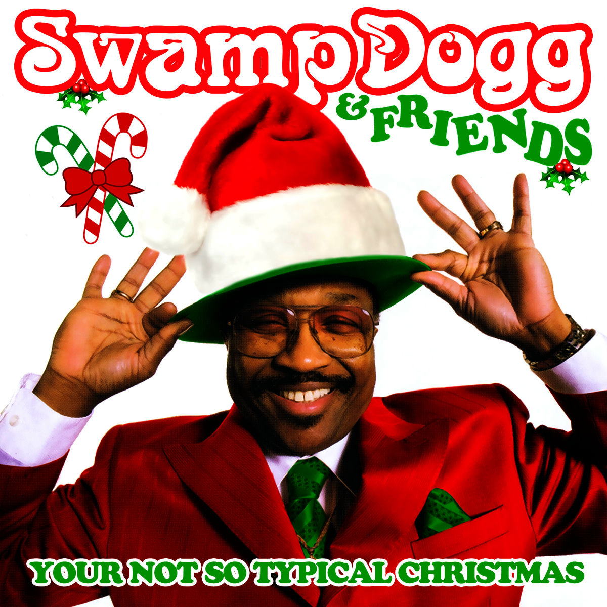 Album cover of Swamp Dogg & Friends: Your Not so Typical Christmas