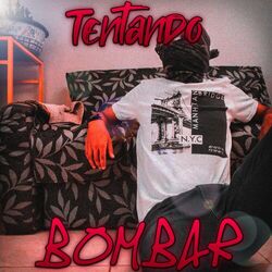 Cover of Tentando Bombar