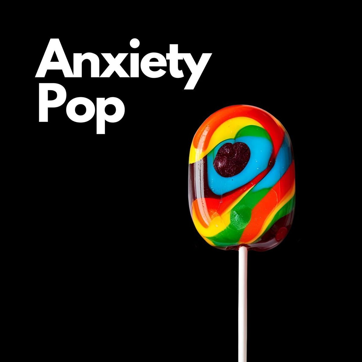 Album cover of Anxiety Pop