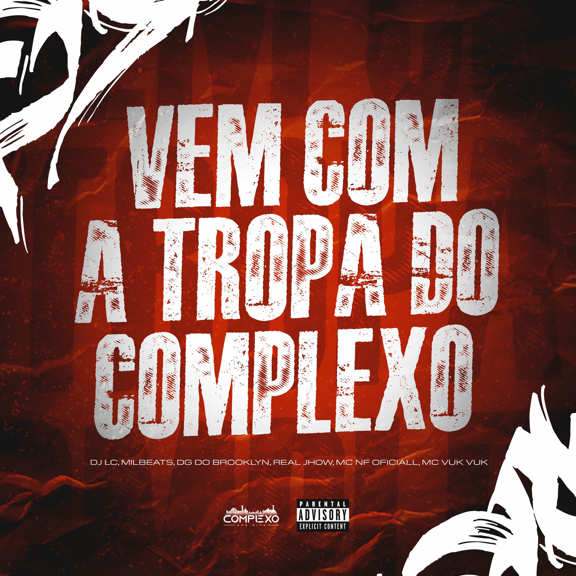 Album cover of Vem Com a Tropa do Complexo