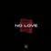 No Love (feat. B.O.C)