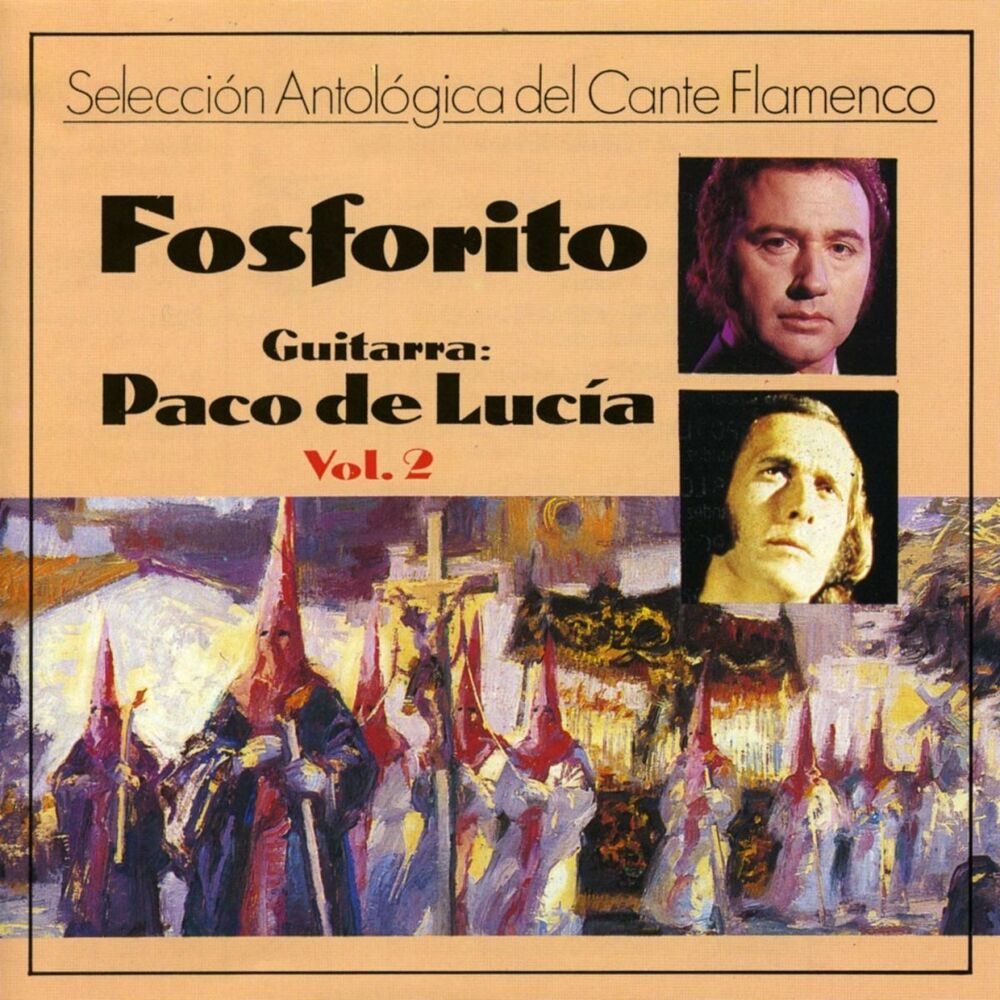 Picture of Selección Antológica del Cante Flamenco, Vol.2 : Fosforito (feat. Paco De Lucia)