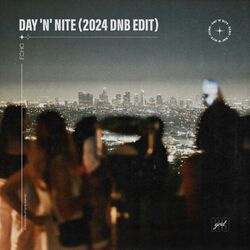 Cover of Day 'N' Nite (2024 DNB Edit)