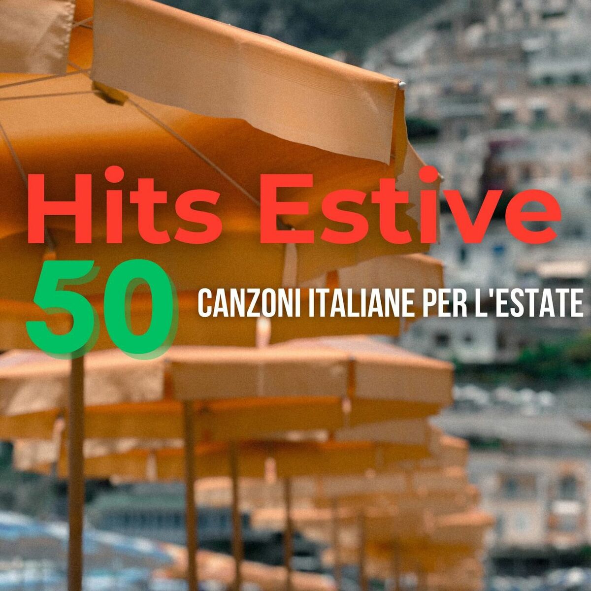 Album cover of Hits Estive - 50 canzoni italiane per l'estate