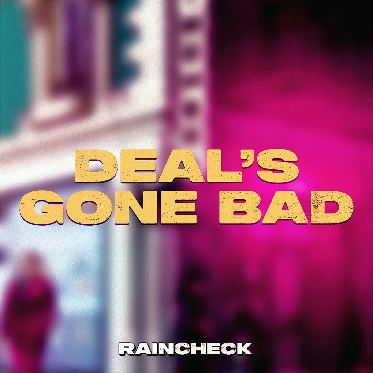 Album cover of Deal's Gone Bad
