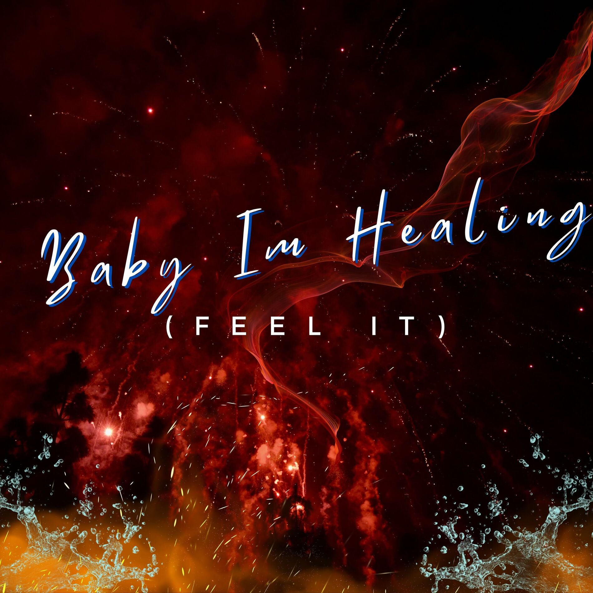 Album cover of Baby Im Healing (Feel It)