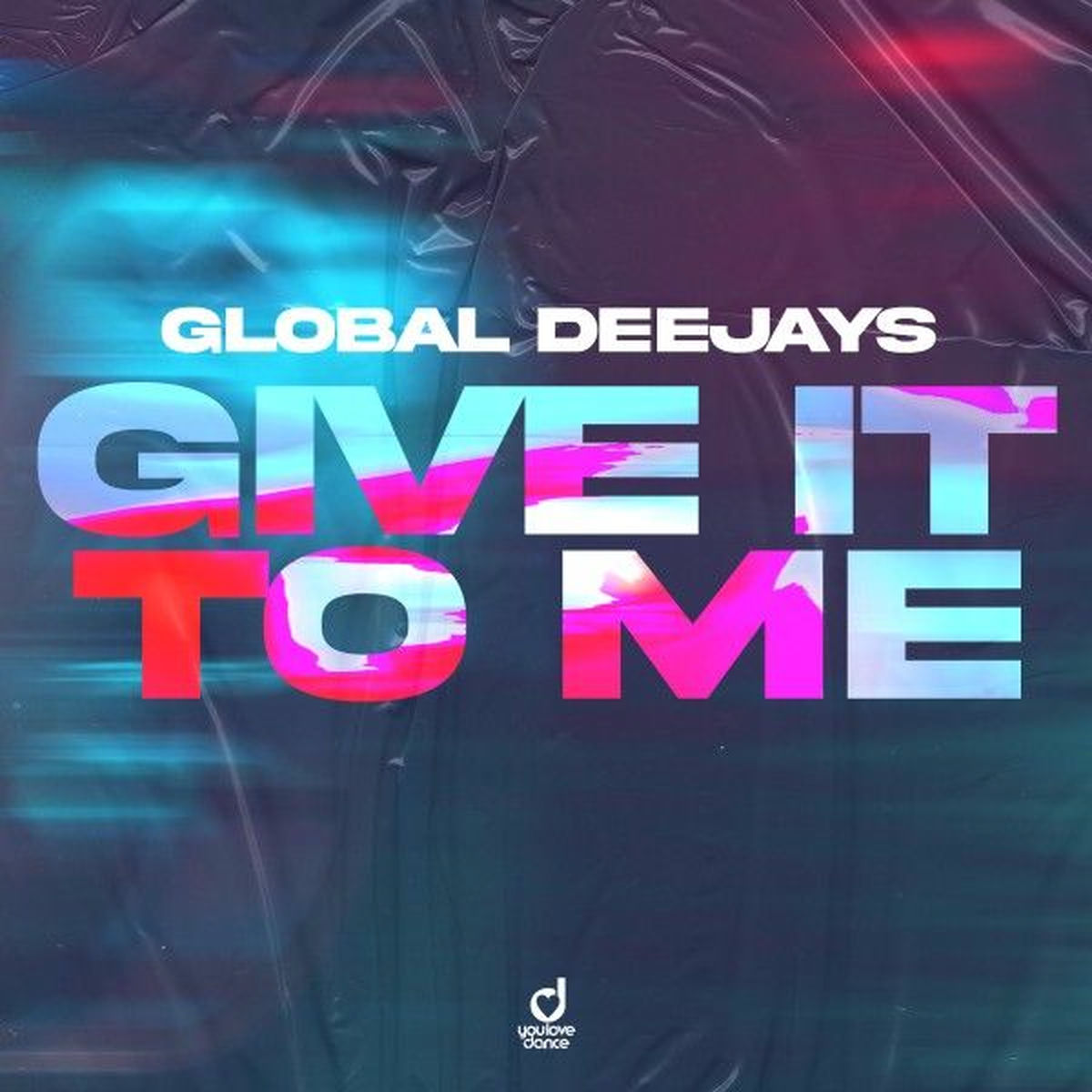 Album cover of Give It To Me